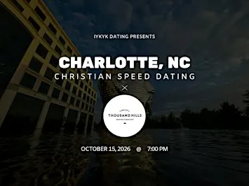 ✝️Charlotte Christian Speed Dating | IYKYK Dating | 20s-30s | 10/15/26