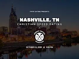 ✝️Nashville Christian Speed Dating | IYKYK Dating | 20s-30s | 10/21/26