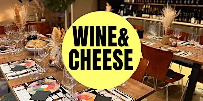 Wine & Cheese – Das perfekte Duo im Tasting