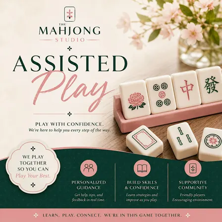 Assisted Play - Building Mahjong Confidence!