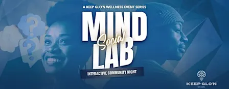 Mind Lab Social: An Interactive Community Night - Ed. 02