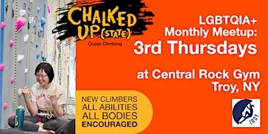 Chalked Up(state) Queer Climbing: 3rd Thursdays in Troy