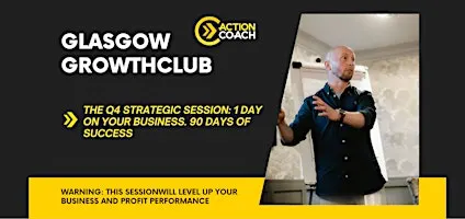 Glasgow GrowthCLUB: The Q4 Strategic Session