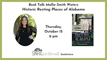 Book Talk: Mollie Smith Waters, Historic Resting Places of Alabama