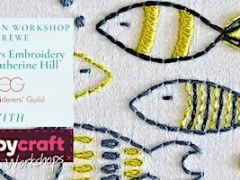 In Person Workshop: Beginners Embroidery with Catherine Hill (Crewe)