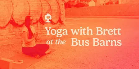 YOGA at Caswell Bus Barns with Brett Donlevy - Every Tues Oct 27 - Dec 8