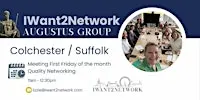 Colchester Networking I IW2N Augustus Group in Essex