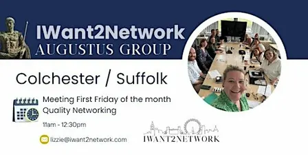 Colchester Networking I IW2N Augustus Group in Essex