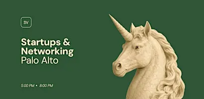 Startups & Networking in Palo Alto