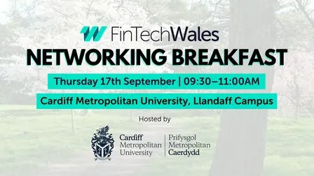 FinTech Wales Networking Breakfast at Cardiff Metropolitan University
