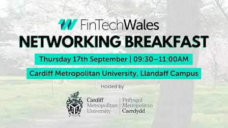 FinTech Wales Networking Breakfast at Cardiff Metropolitan University