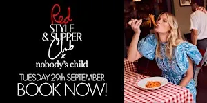Red Style & Supper Club with Nobody's Child