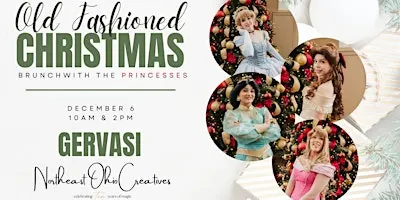 Old Fashioned Christmas: Brunch with the Princesses
