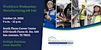 Workforce Solutions Alamo: South Flores Manufacturing Job Fair (JOB SEEKER)