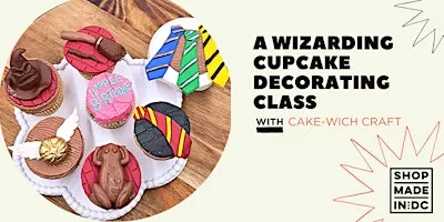 A Wizarding Cupcake Decorating Class with Cake-Wich Craft