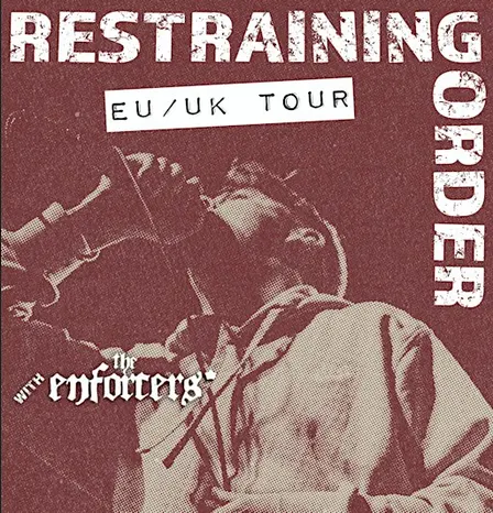 RESTRAINING ORDER + THE ENFORCERS + CONCRETE REIGN