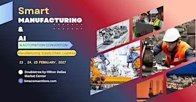 Smart Manufacturing & AI Automation Convention 2027