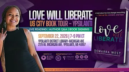 Love Will Liberate US Book Tour - Ypsilanti City