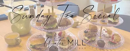 Sunday Tea Social at Watermill Kitchen + Bar