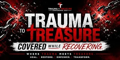 Trauma to Treasure Conference 2027