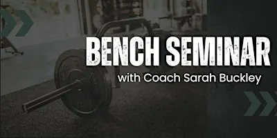 Bench Seminar