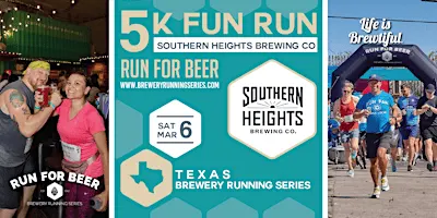 5k Beer Run x Southern Heights | TX Brewery Running Series
