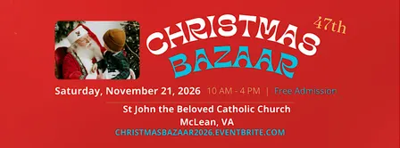 47th Christmas Bazaar in McLean, VA