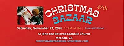 47th Christmas Bazaar in McLean, VA