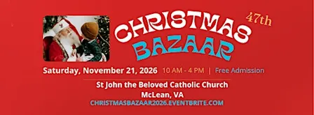 47th Christmas Bazaar in McLean, VA