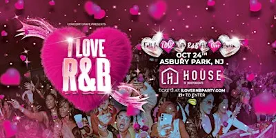 I LOVE R&B PARTY - Asbury Park, NJ
