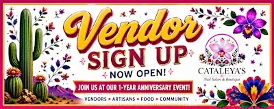 Cataleya's 1-Year Anniversary Celebration/Vendor Sign Up