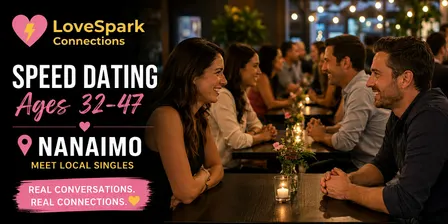 Speed Dating | Ages 32-47 | Nanaimo
