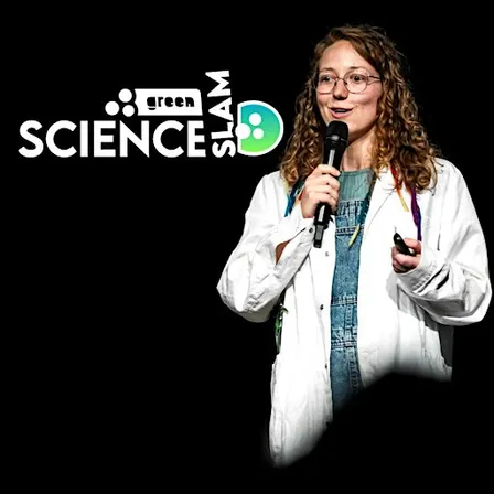 Green Science Slam – Forschung anders erzählt