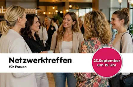 Netzwerktreffen für Frauen | Leinfelden-Echterdingen / Stuttgart