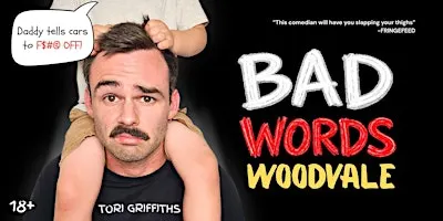 BAD WORDS! - Woodvale - The Woodvale Tavern