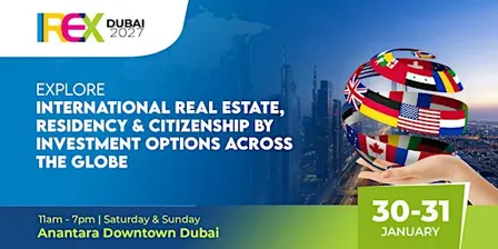 IREX2026, Dubai: International Real Estate & Immigration by Investment Show