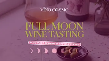 Full Moon Biodynamic Wine Tasting PLUS Tarot Reading