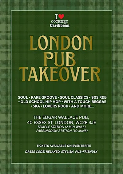 Cockney and Caribbean | London Pub Takeover | Edgar Wallace Pub 7th Nov