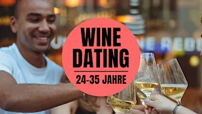 Wine Dating - Wine Tasting & Gruppen-Speed Dating Event! (24 - 35 J.)