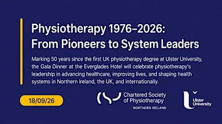 Celebrating 50 Years of Physiotherapy Education at Ulster University