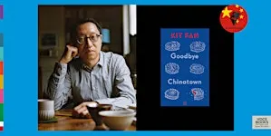 KIT FAN: GOODBYE CHINATOWN