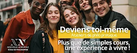 Deviens toi-même : ateliers de philosophie pratique