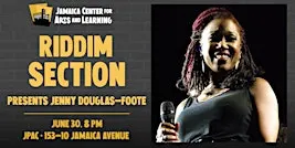 Riddim Section Presents: Jenny Douglas Foote