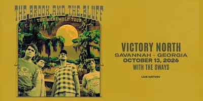 The Brook & The Bluff: Werewolf Tour w/ Special Guest The Sways
