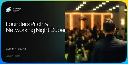 Founders Pitch & Networking Night Dubai