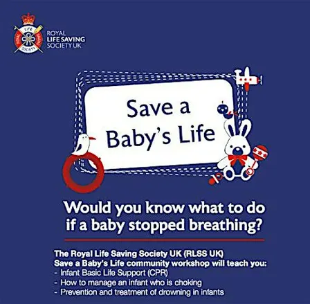 Save a Baby's Life First Aid. Royal Life Saving Society UK (RLSS UK)