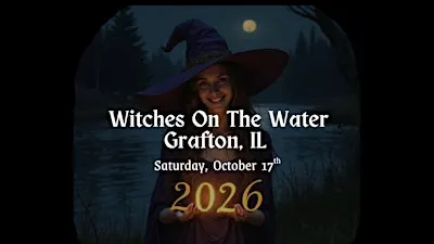 WITCHES ON THE WATER GRAFTON, IL 2026