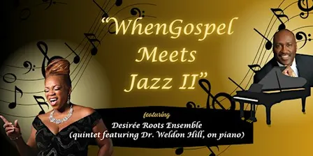 WHEN GOSPEL MEETS JAZZ II