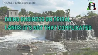 Doing Business on Tribal Lands: It's Not That Complicated