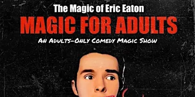 Magic for Adults: Tyler, TX